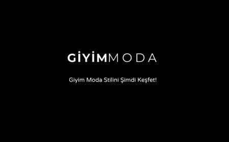 Giyimmoda.com.tr: Giyim Moda'da Yeni Dönem Başlıyor.