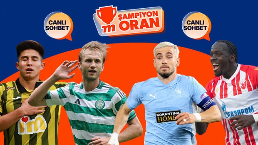 Devler Ligi Play-off turunda iki maç oynanacak! Maçların heyecanı canlı sohbet ve Şampiyon Oranlar ile Misli'de