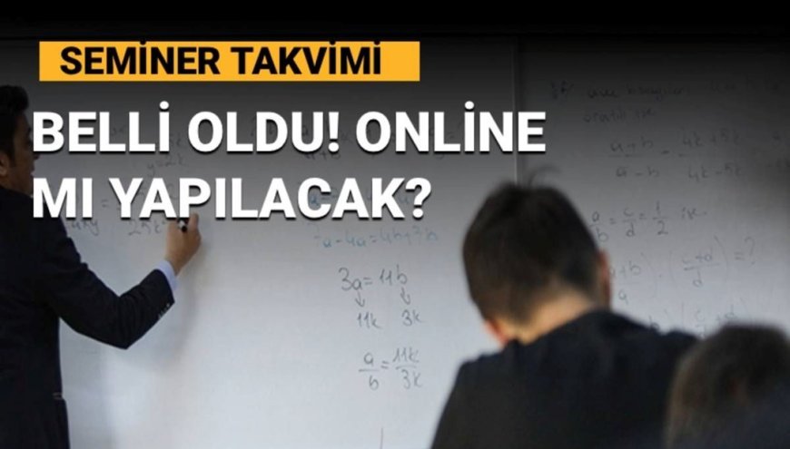 Öğretmenlerin mesleki çalışma (seminerleri) takvimi belli oldu