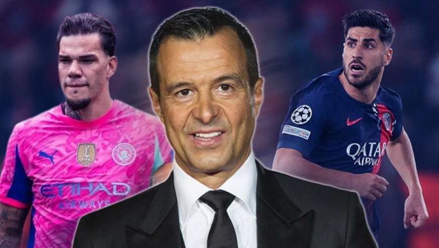 Fransızlar duyurdu: Fenerbahçe, Ederson ve Asensio transferleri için Jorge Mendes'e yetki verdi!