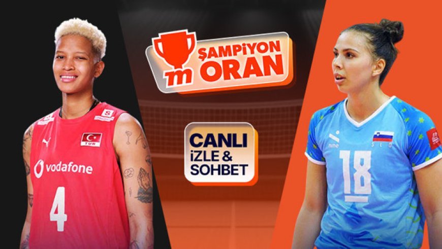 Filenin Sultanları, Slovenya ile karşısında! Maçın heyecanı canlı yayın, canlı sohbet ve Şampiyon Oranlar ile Misli'de