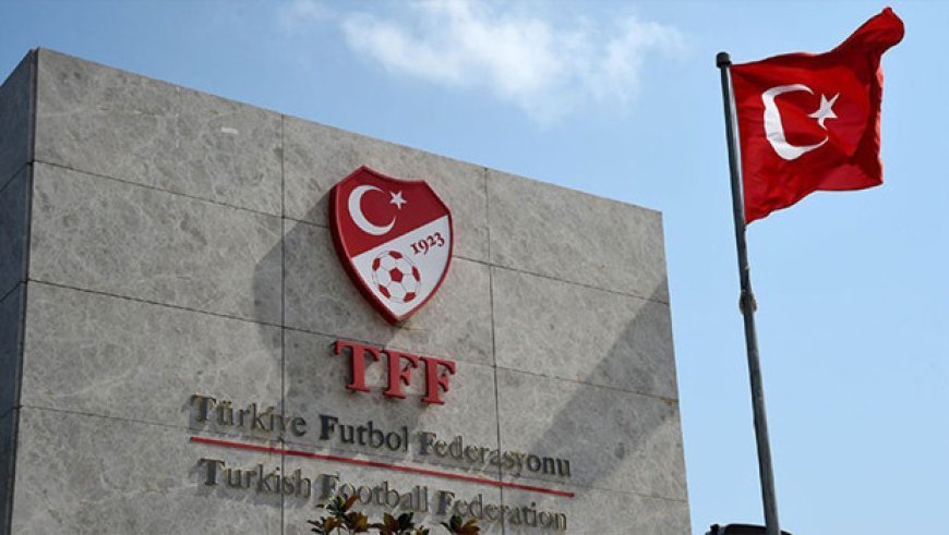 TFF 1. Lig ve 2. Lig'de takım sayıları değişti!