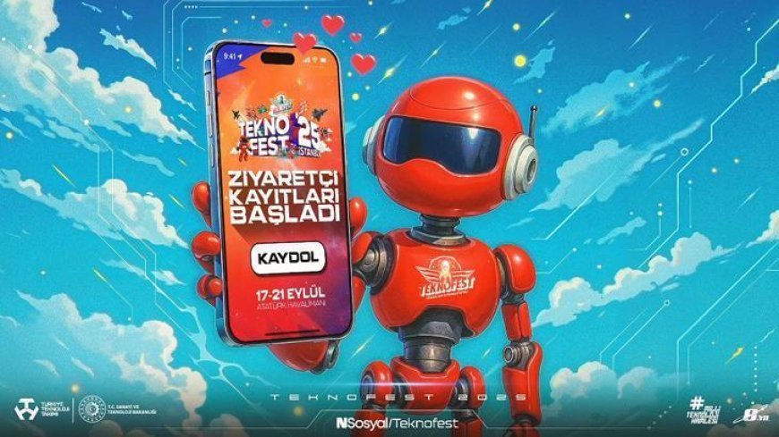 TEKNOFEST İstanbul için ziyaretçi kayıtları başladı