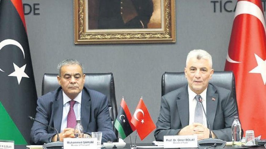 ‘Libya ile ticaret hedefi 5 milyar dolar’