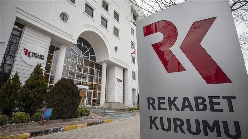 Rekabet Kurulu'ndan 13 firmaya 3,7 milyar lira ceza