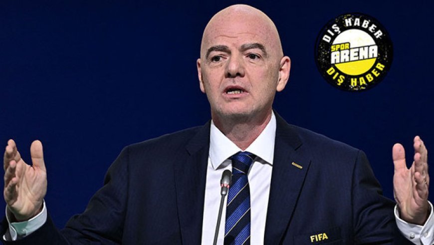 Dünya Kupası’nda ‘mevsimler’ değişiyor! FIFA Başkanı Infantino'dan tarihi çıkış