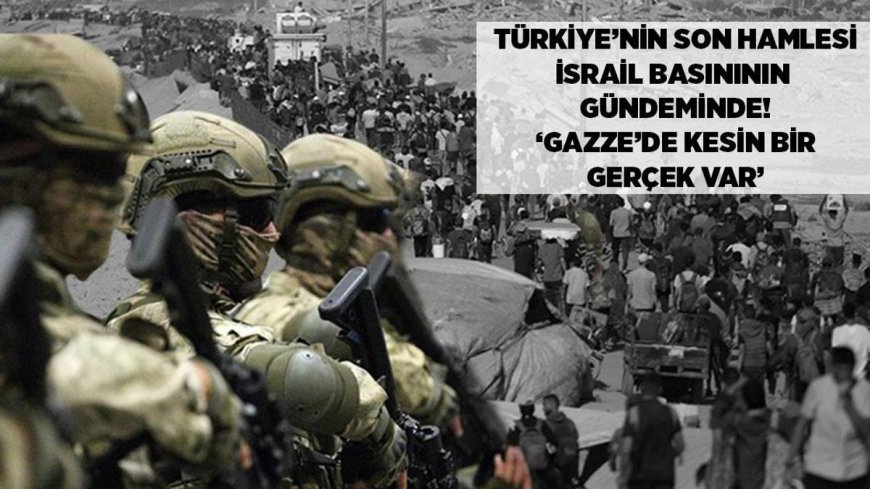 Dünya haberleri! Türkiye'nin son hamlesi İsrail basınının gündeminde! Gazze’deki ateşkeste Türkiye’nin kritik rolü