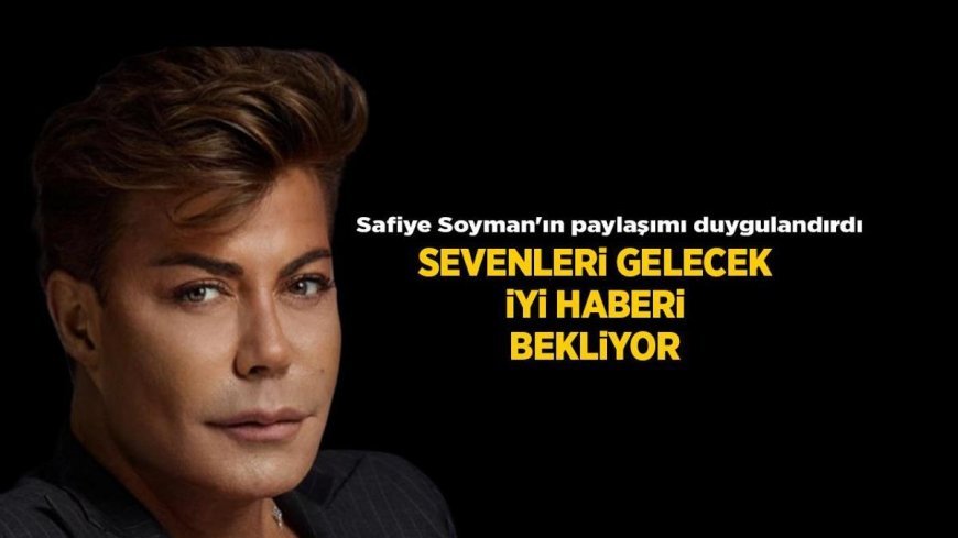 Haberler: Safiye Soyman'ın Fatih Ürek paylaşımı duygulandırdı! 'Dört gözle uyanmanı bekliyoruz'