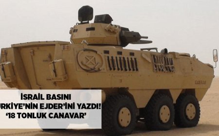 SON DAKİKA HABERLER: İsrail basını Türkiye'nin EJDER'ini yazdı! '18 tonluk canavar, savaşta sis perdesi'