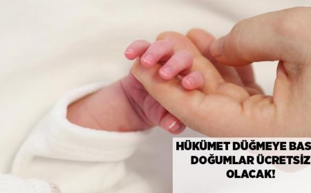 SON DAKİKA HABERLER: Hükümet düğmeye bastı! Ülke genelinde doğumlar ücretsiz olacak