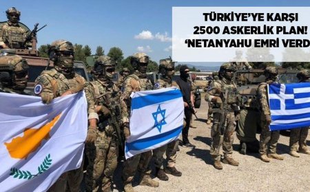 SON DAKİKA HABERLER: Türkiye'ye karşı 2.500 askerlik plan! Yunanistan, Güney Kıbrıs ve İsrail'de gizli hazırlık