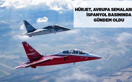 SON DAKİKA HABERLER: HÜRJET Avrupa semalarında! İspanyol basını 2.6 milyar euroluk anlaşmayı yazdı