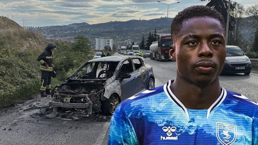 Samsunspor'un yıldızı Musaba'nın otomobili alevler içinde kaldı!