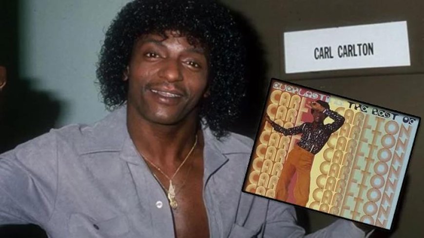 Müzik dünyası yasta! Carl Carlton'dan acı haber
