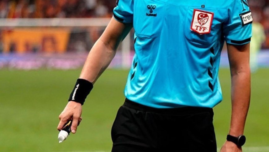 Süper Lig'de 17. haftanın hakemleri belli oldu!