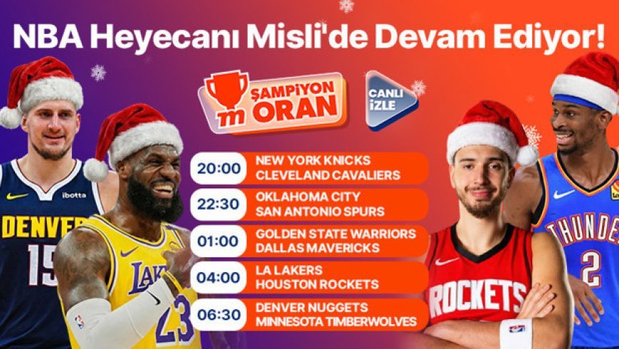 NBA’de bu akşam 5 maç oynanacak! Maçların heyecanı canlı yayın, canlı sohbet ve Şampiyon Oranlar ile Misli'de