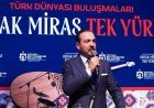 AK Parti’li Zorlu: Türk dünyasının kaderi ortaktır