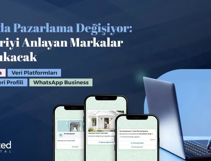 2026’da pazarlama değişiyor: Müşteriyi anlayan markalar öne çıkacak