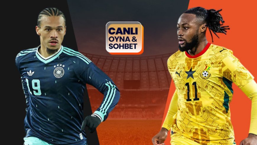 Almanya, Gana karşısında karşısında! Maçın heyecanı canlı sohbet ile Misli'de