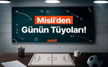 Rizespor iç sahada üstün! Fiorentina – Lazio maçları gergin geçiyor… İşte Misli’den Günün Tüyoları