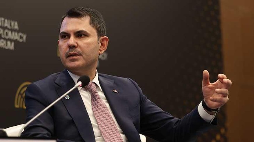 Bakan Kurum: Kimseyi unutmayan bir COP başkanlığı süreci yürütmek istiyoruz