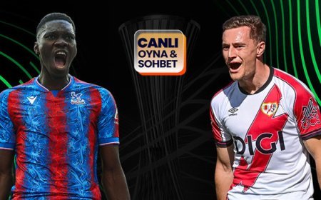 Crystal Palace ile Rayo Vallecano, Konferans Ligi finalinde karşılaşacak! Zorlu maçın heyecanı canlı sohbet ile Misli'de