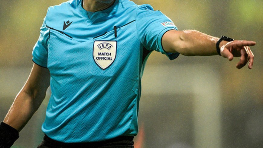 UEFA turnuvalarında final maçlarını yönetecek hakemler açıklandı