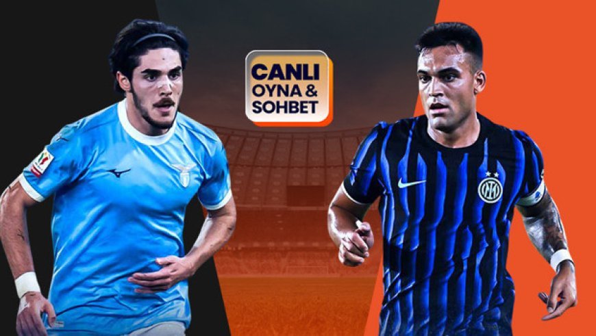 Inter, İtalya Kupası finalinde Lazio ile karşılaşıyor! Maçın heyecanı canlı sohbet ile Misli’de