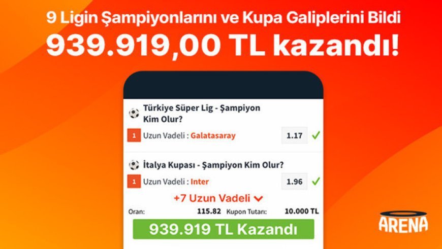 9 Ligin Şampiyonlarını ve Kupa Galiplerini Bildi 939.919,00 TL kazandı!