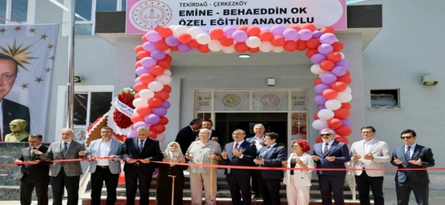 EMİNE-BAHAEDDİN OK ÖZEL EĞİTİM ANAOKULU TÖRENLE AÇILDI