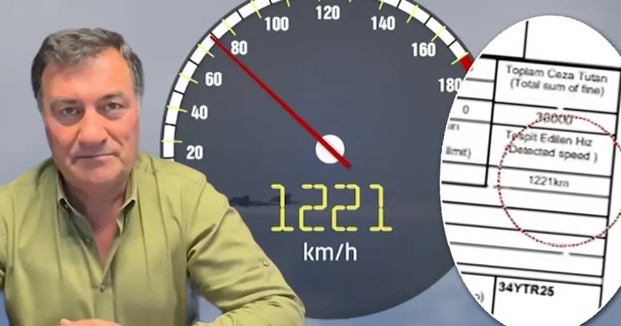 Trafikte görülmemiş hız cezası. Formula 1 ve yolcu uçağından bile süratli çıktı