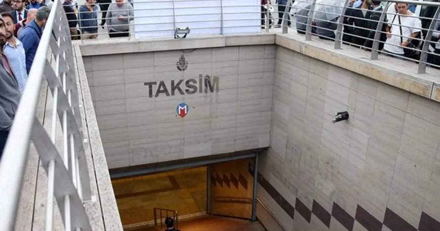 İstanbul'da Taksim ve Şişhane metro istasyonları ile füniküler yarın kapalı