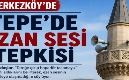 TEPE'DE EZAN SESİ TEPKİSİ