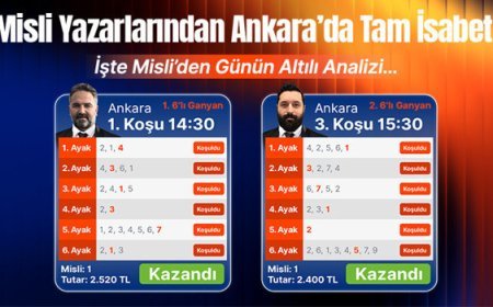 Misli yazarlarından Ankara’da tam isabet! İşte Misli’de günün kazanan altılısı…