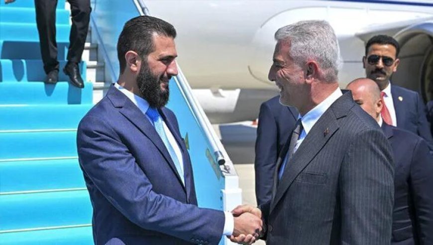 Suriye Cumhurbaşkanı Ahmed Şara Ankara'ya geldi