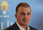 AK Parti'li Çelik: Vesayetin sona ermesi için 10 Ağustos çok önemli bir imzadır