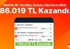 İlk Yarı/Maç Sonucu Skorlarını Bildi, 786.019 TL Kazandı…