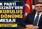 AK PARTİ ÇERKEZKÖY’DE 25. KURULUŞ YIL DÖNÜMÜ MESAJI