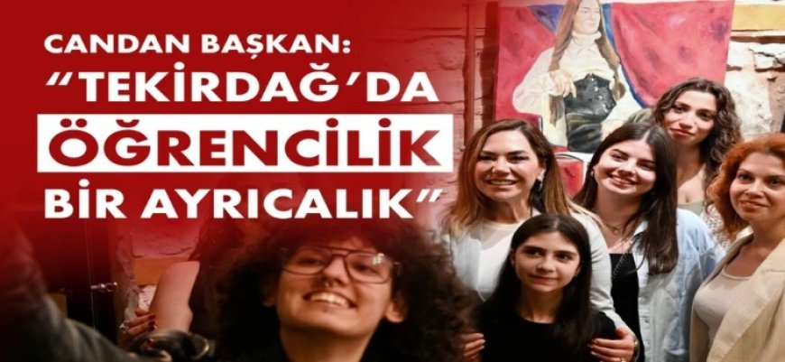 TEKİRDAĞ ÖĞRENCİ DOSTU KENTLERDE İLK 10’A GİRDİ