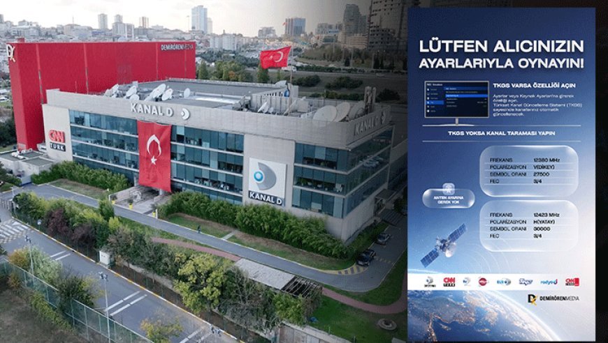 Kanal frekans ayarı nasıl yapılır? Türksat yayınları yeni nesil uydulara taşındı! İşte Demirören Medya'nın güncel yayın frekansları