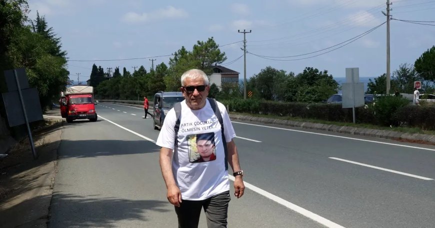 'Yürüyen Adam'dan çocuk ölümlerine karşı Trabzon-Ankara yürüyüşü